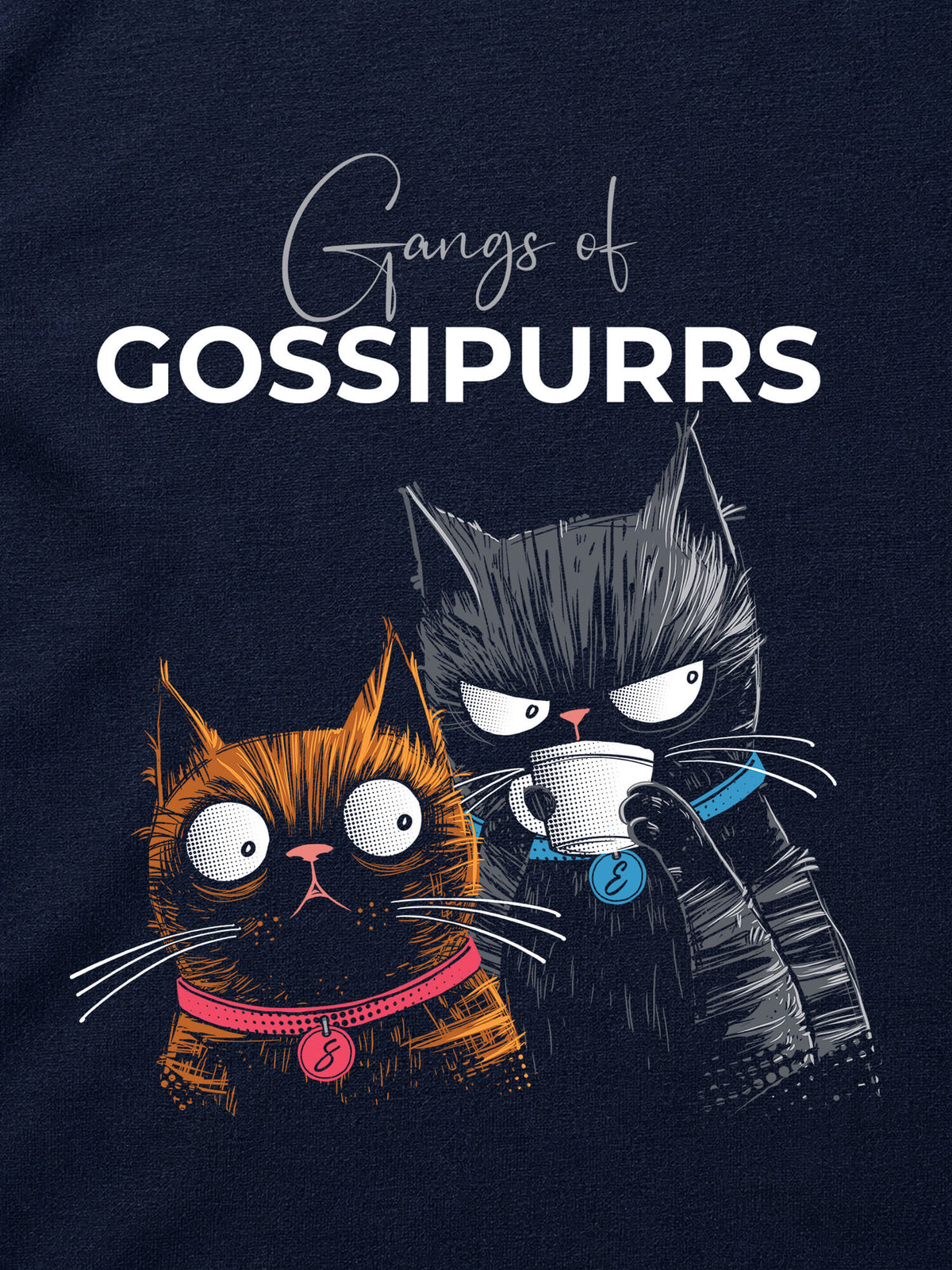 Gangs of Gossipurrs